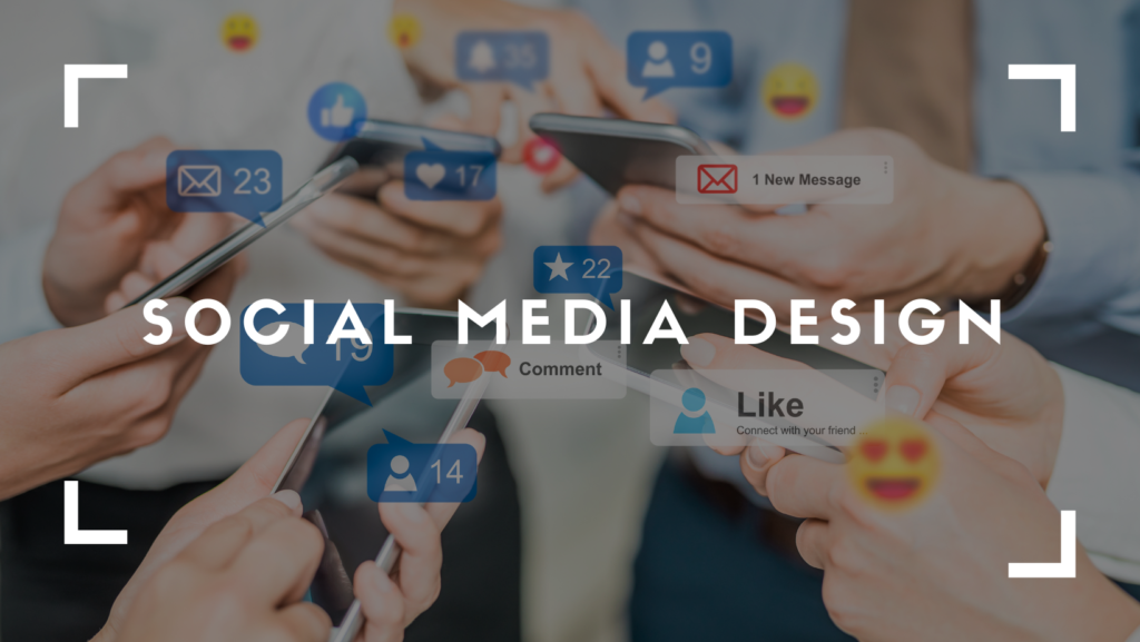 Social Media Design